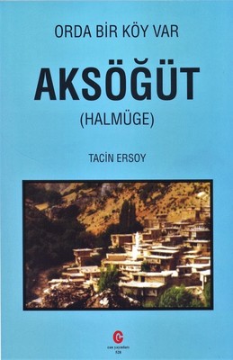 Orda Bir Köy Var Aksöğüt (Halmüge)