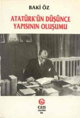 Atatürk'ün Düşünce Yapısının Oluşumu