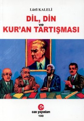 Dil Din ve Kur'an Tartışması