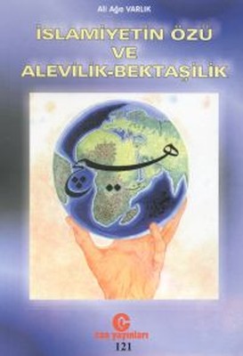 İslamiyetin Özü ve Alevi Bektaşilik